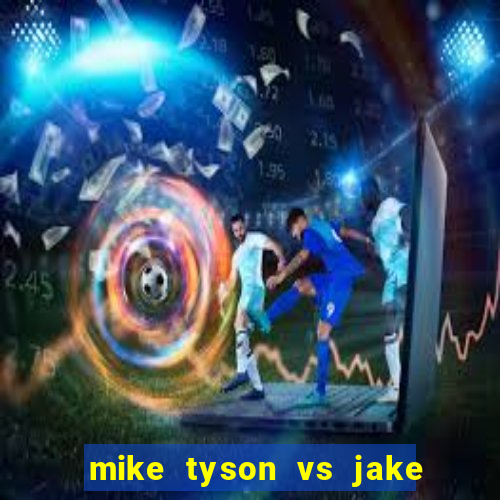 mike tyson vs jake paul assistir online